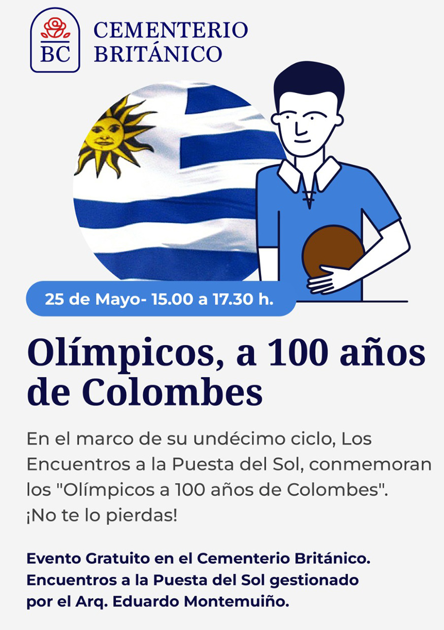 Olympians: Celebrating 100 Years of Colombes Cementerio Británico Montevideo